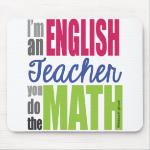 Ich bin ein Englischlehrer… Mousepad