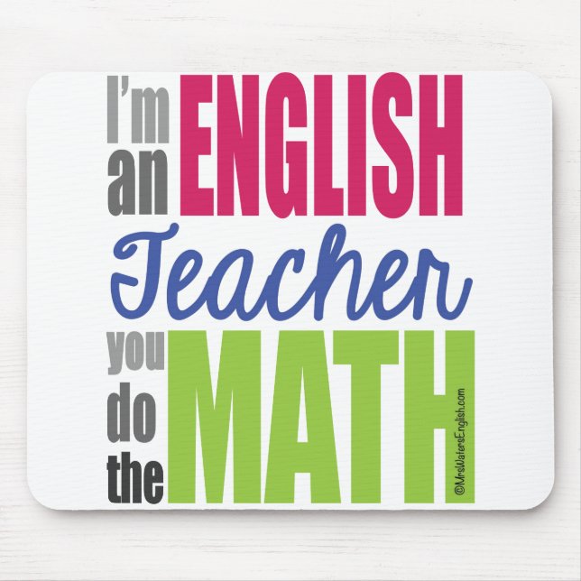 Ich bin ein Englischlehrer… Mousepad (Vorne)
