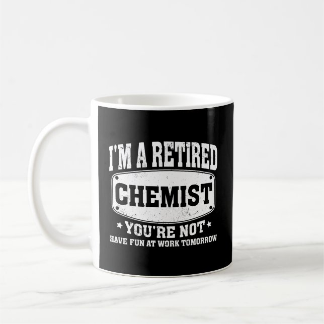 Ich bin ein ermattener Chemist, den du nicht zurüc Kaffeetasse (Links)