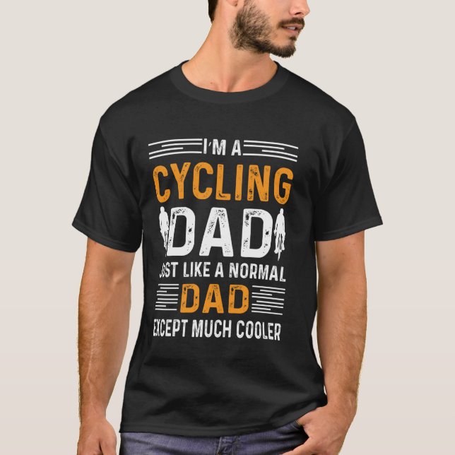 Ich bin ein Fahrradfahrer-Vater, genau wie ein nor T-Shirt (Vorderseite)