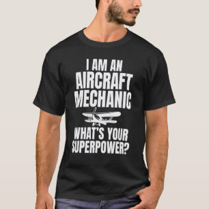 Ich bin ein Flugzeugmechaniker Humor-Witz für Unis T-Shirt
