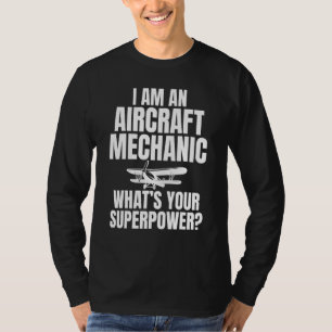 Ich bin ein Flugzeugmechaniker Humor-Witz für Unis T-Shirt