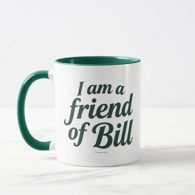 Ich bin ein Freund von Bill -  Tasse (Links)