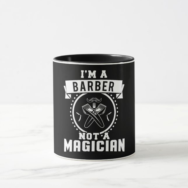 Ich bin ein Friseur, kein Magier Tasse (Zentrum)
