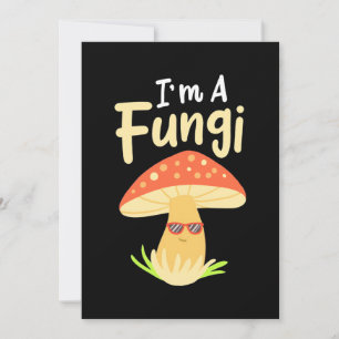 Ich bin ein Fungi-Pilz Einladung