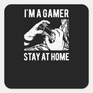Ich bin ein Gamer, der auf Zuhause Bleibe Quadratischer Aufkleber