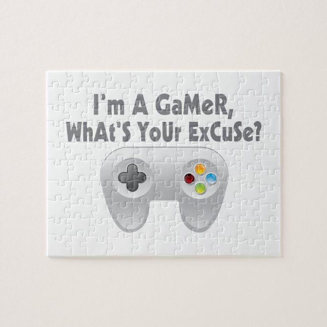 Ich bin ein Gamer, was Ihre Entschuldigung ist (Horizontal)