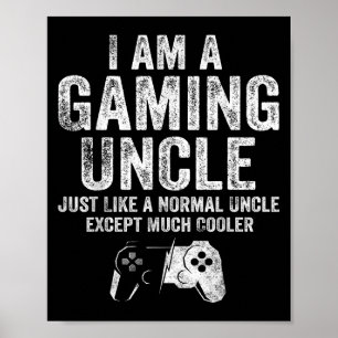 Ich bin ein Gaming Uncle Funny Video Gamer Gift Vi Poster