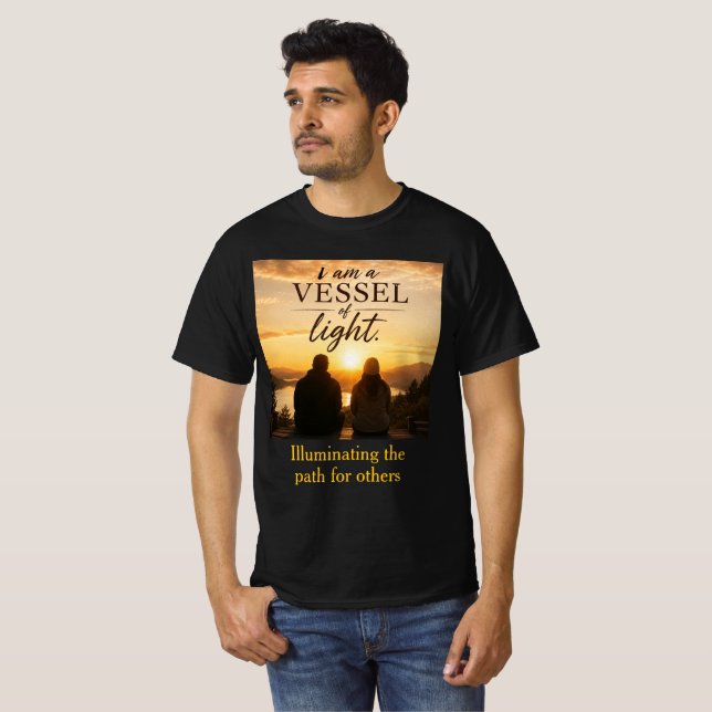 Ich bin ein Gefäß des Lichts T-Shirt (Vorne ganz)