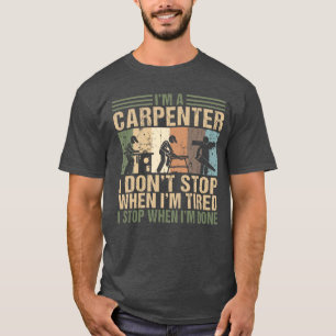 Ich bin ein Geschenk von Carpenter Funny Woodworke T-Shirt