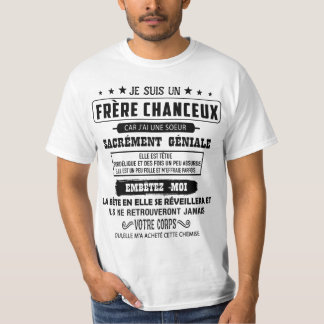 Ich bin ein glücklicher Bruder, weil ich eine Schw T-Shirt
