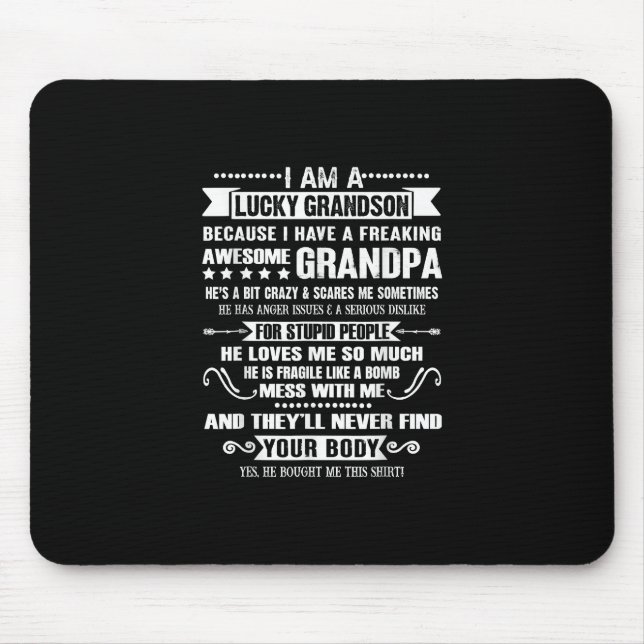Ich bin ein glücklicher Grandson, weil ich Opa Pha Mousepad (Vorne)