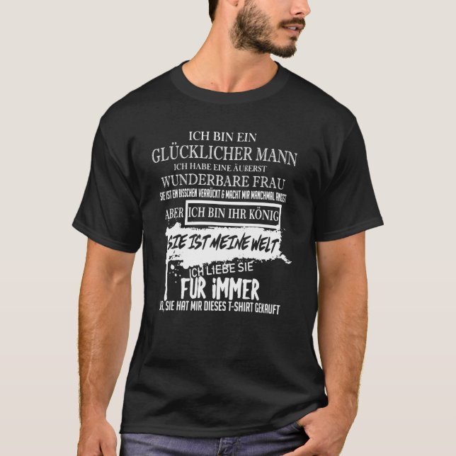 Ich bin ein glücklicher Mann T-Shirt (Vorderseite)