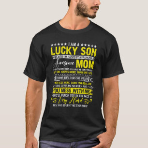 Ich bin ein glücklicher Sohn, weil ich durch Aw er T-Shirt