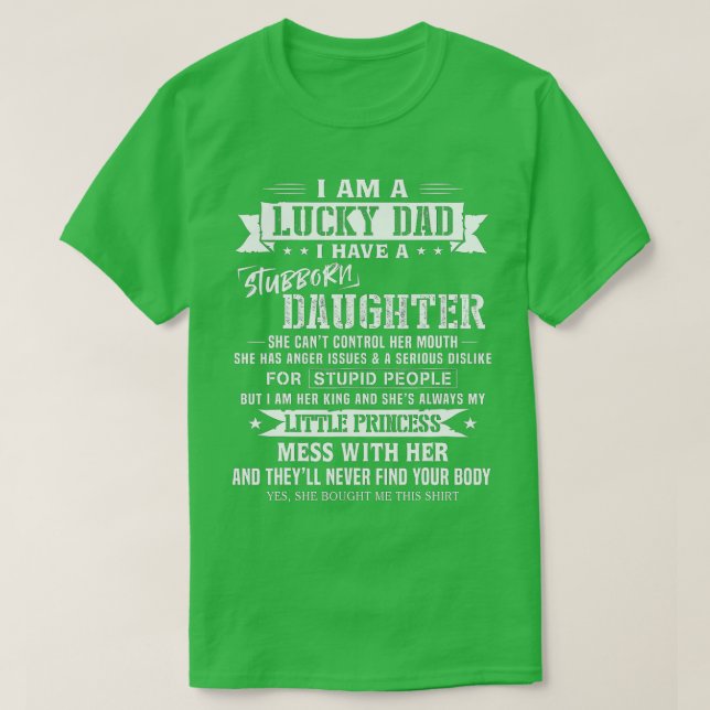 Ich bin ein glücklicher Vater, ich habe stur-gebür T-Shirt (Design vorne)