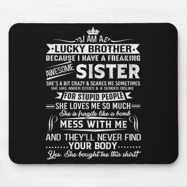 Ich bin ein glückliches Geschenk für Bruder von Sc Mousepad (Vorne)