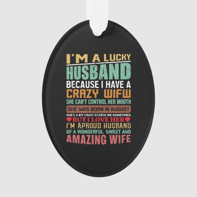 Ich bin ein glückliches Geschenk für Ehefrau-Liebh Ornament (Vorderseite)