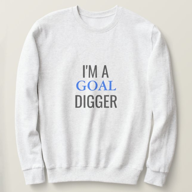 Ich bin ein Goal Digger Basic Sweatshirt (Design vorne)