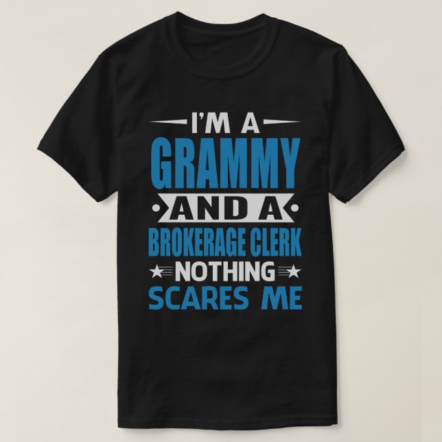 Ich bin ein GRAMMY und ein Brokerage Angestellter  T-Shirt (Design vorne)