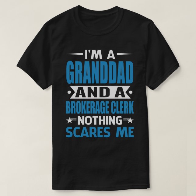 Ich bin ein GRANDDAD und ein Maklerangestellter Ni T-Shirt (Design vorne)