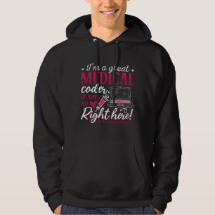 Ich bin ein großartiger ICD-Programmierer für Ärzt Hoodie