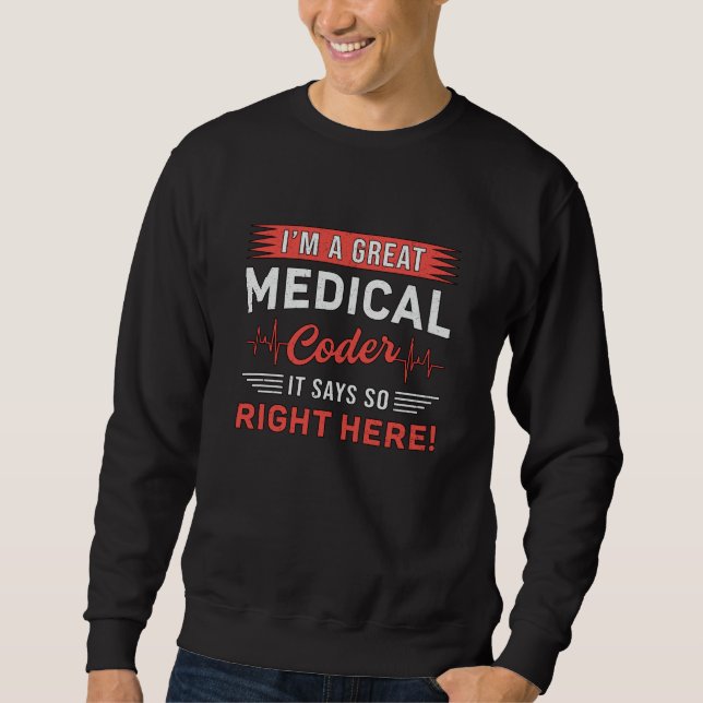 Ich bin ein großartiger ICD-Programmierer für medi Sweatshirt (Vorderseite)