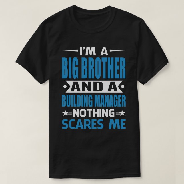 Ich bin ein GROSSER BRUDER und Gebäude Manager Nic T-Shirt (Design vorne)