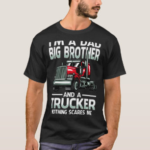 Ich bin ein großer Vater und ein Lastwagen, nichts T-Shirt