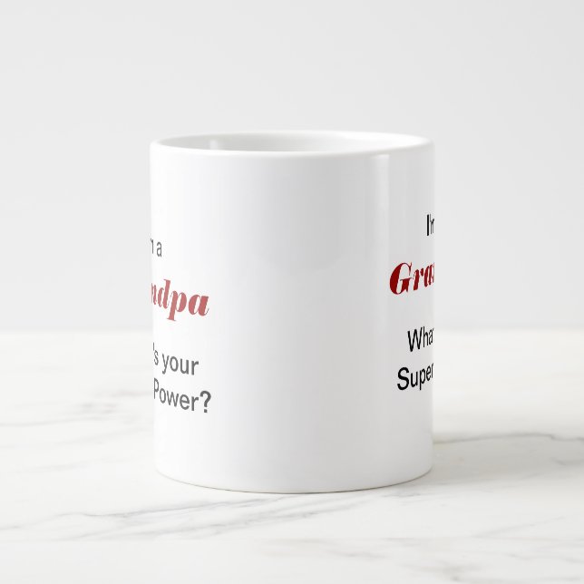Ich bin ein Großvater Jumbo-Tasse (Vorderseite)