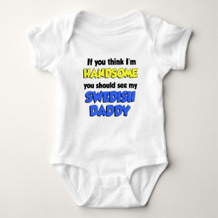 Ich bin ein gut aussehender schwedischer Daddy Baby Strampler
