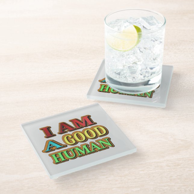 "Ich bin ein guter Mensch" Niedliches Design. Jetz Glasuntersetzer (Schrägansicht)