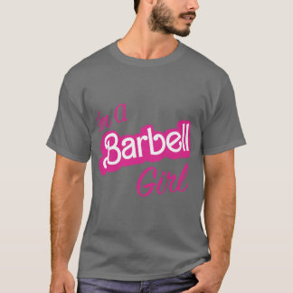 Ich bin ein Hantel-Mädchen Geschenk T-Shirt