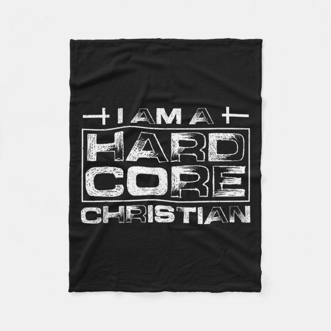 Ich bin ein Hardcore-Christ  Fleecedecke (Vorderseite)