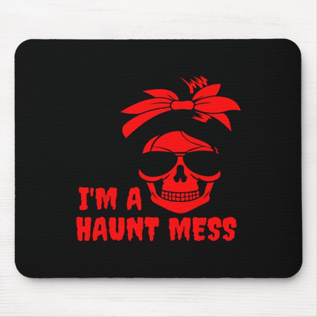 ICH BIN EIN HAUNT MEHR MESSY BUN MOUSEPAD (Vorne)