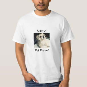Ich bin ein Haustier-Elternteil T-Shirt