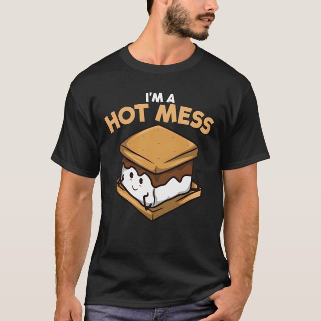 Ich bin ein heißes Durcheinander SMores Marshmallo T-Shirt (Vorderseite)