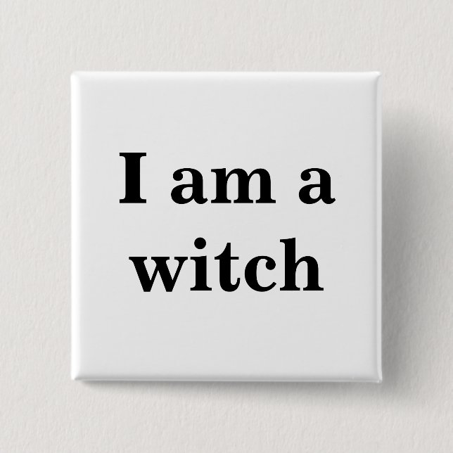 Ich bin ein Hexe Knopf Button (Vorderseite)