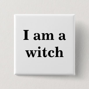 Ich bin ein Hexe Knopf Button