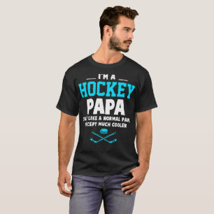 Ich bin ein Hockey-Papa-T-Shirt T-Shirt