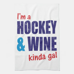 Ich bin ein Hockey & Wine Kinda Gal Geschirrtuch