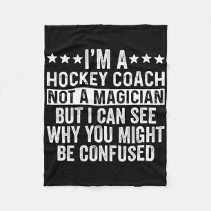 Ich bin ein Hockeytrainer, kein Magier, lustiges C Fleecedecke