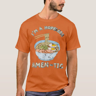 Ich bin ein hoffnungsloser Ramen-Tic Funny japanis T-Shirt