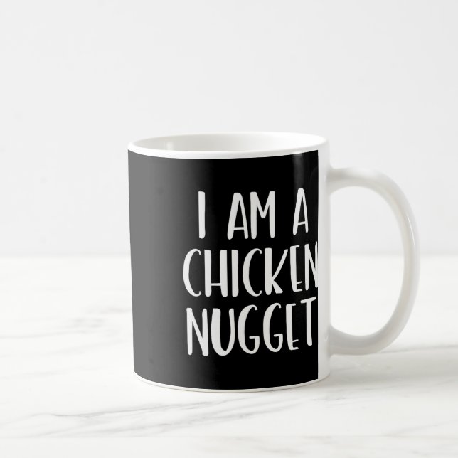 Ich bin ein Huhn Nugget Halloween, ich bin einfach Kaffeetasse (Rechts)