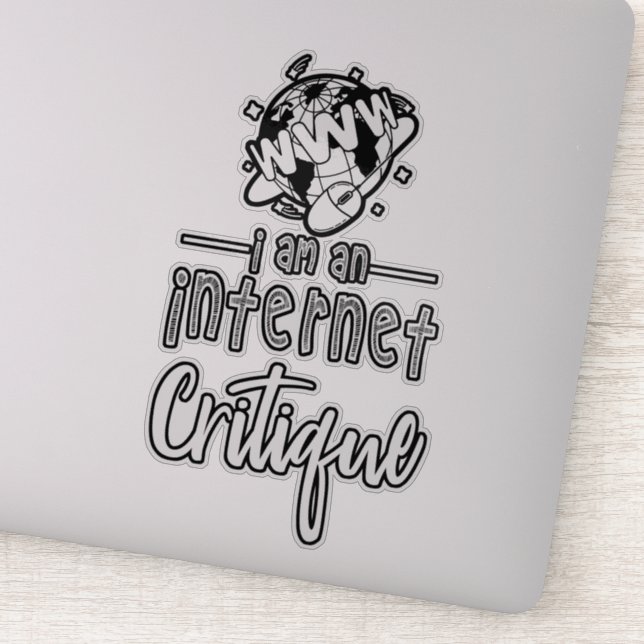 Ich bin ein Internet-Kritiksticker Aufkleber (Detail)
