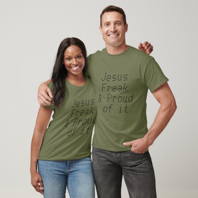 Ich bin ein Jesus Freak und stolz darauf T-Shirt (Unisex)
