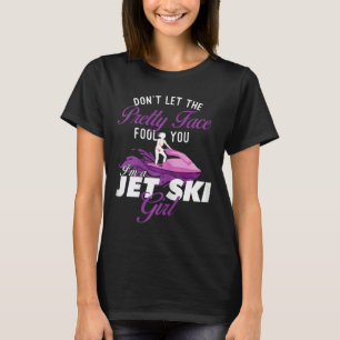 Ich bin ein Jet-Ski-Mädchen - Jet-Ski-Fahrerin Jet T-Shirt