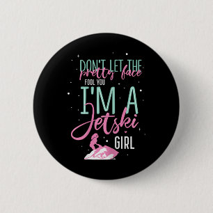 Ich bin ein Jet-Ski-Mädchen Lustiger Spruch Racing Button