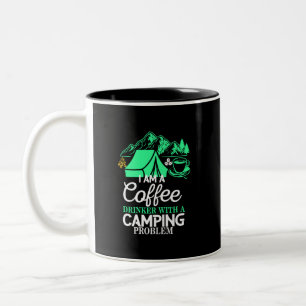 Ich bin ein Kaffeetrinker mit Camping Problem Desi Zweifarbige Tasse