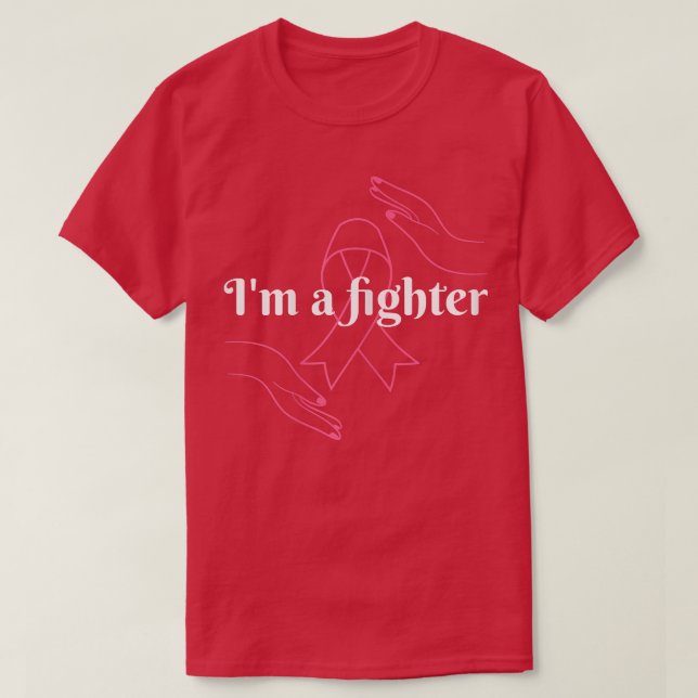 Ich bin ein Kämpfer, Brustkrebs-Bewusstsein-Design T-Shirt (Design vorne)