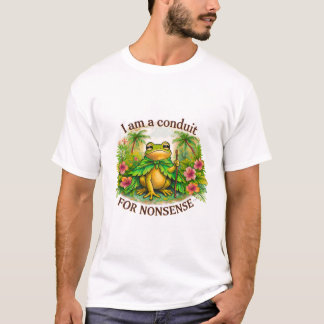 Ich bin ein Kanal des Nichtsinns T-Shirt